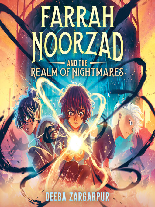 Title details for Farrah Noorzad and the Realm of Nightmares by Deeba Zargarpur - Wait list